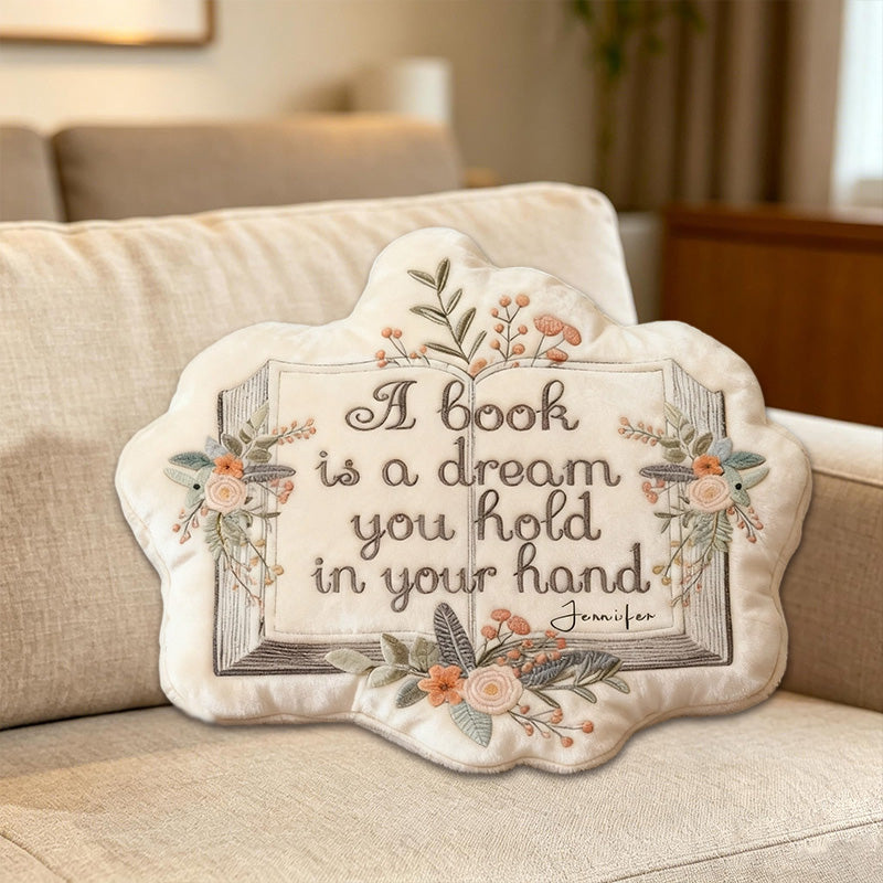 Personalized Funny Book Pillow with Custom Name, “A Book is a Dream” Reading Cushion, Christmas Gift for Book Lovers & Kids