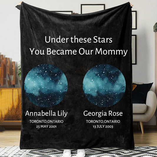 Personalized Under These Stars You Became Our Mommy Star Map by Date Blanket Mother's Day Gift from Daughter