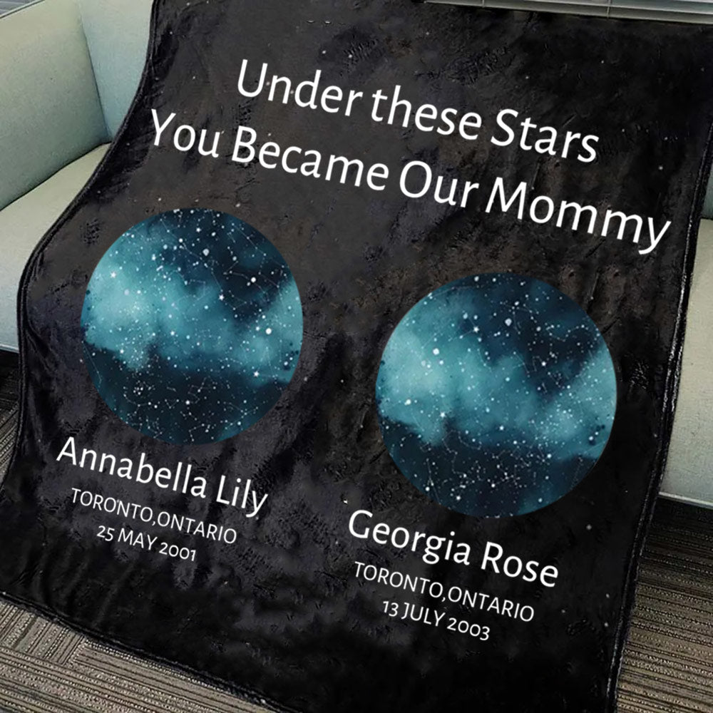 Personalized Under These Stars You Became Our Mommy Star Map by Date Blanket Mother's Day Gift from Daughter