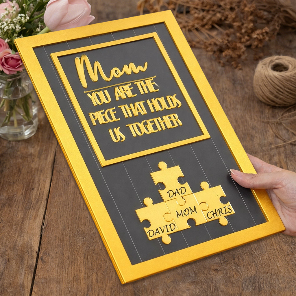 Personalized Mom You Are The Piece That Holds Us Together Puzzle Sign Mother's Day Gift Ideas
