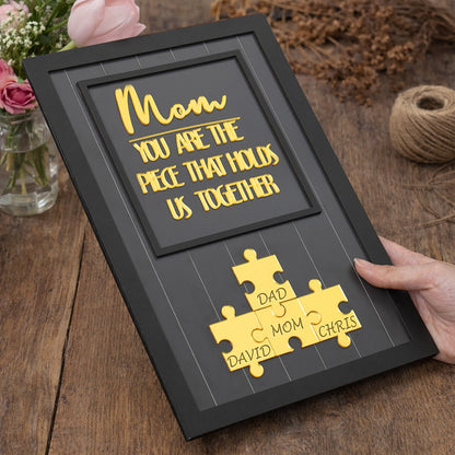 Custom Mom Wood Puzzle Name Sign You Are The Piece That Holds Us Together Unique Gifts for Mom Mother's Day Gift Ideas