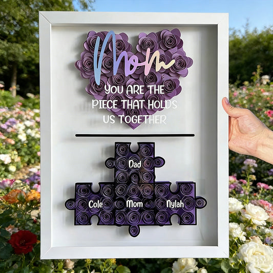 Personalized “Mom, You Are the Piece That Holds Us Together” Jigsaw Puzzle Flower Shadow Box – Perfect Mother’s Day Gift