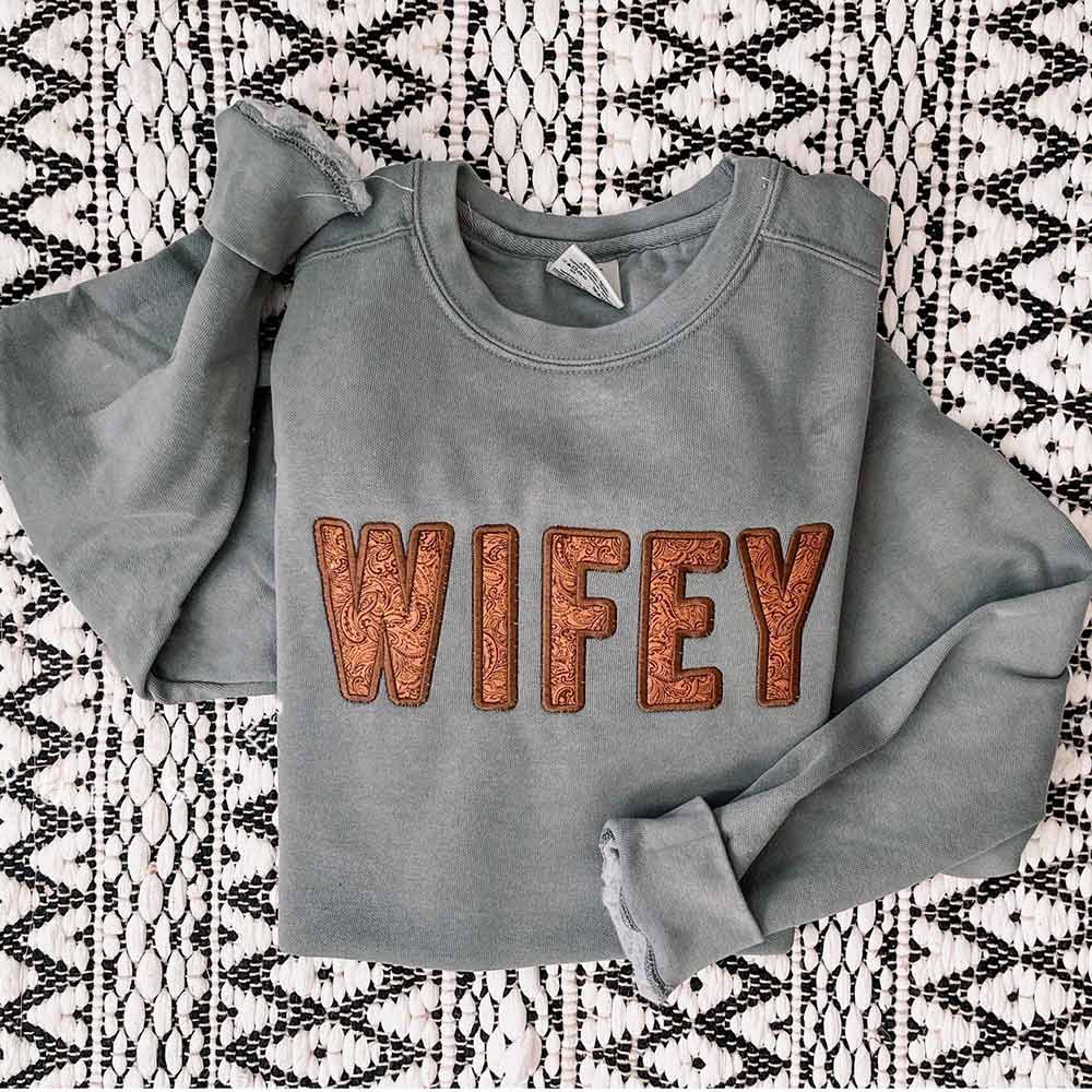 Embroidered Faux Tooled Leather Western Vibes WIFE Sweatshirt Mother's Day Gift for MAMA WIFE AUNTIE GRANDMA
