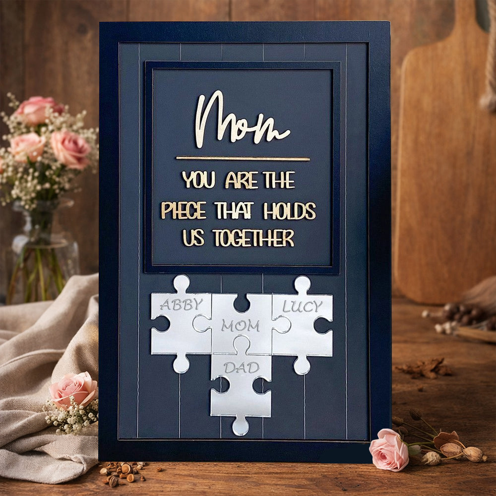 Personalized Wood Mom Puzzle Sign Piece That Hold Us Together Mother's Day Gift