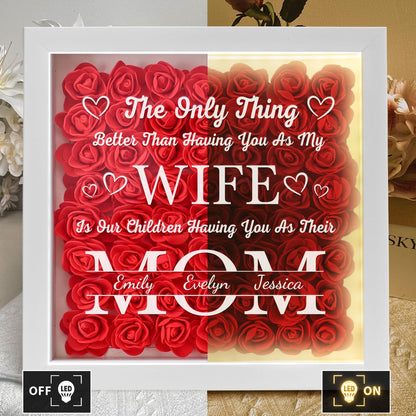 Personalized Flower Shadow Box With LED Light Having You As My Wife Mother's Day Gift