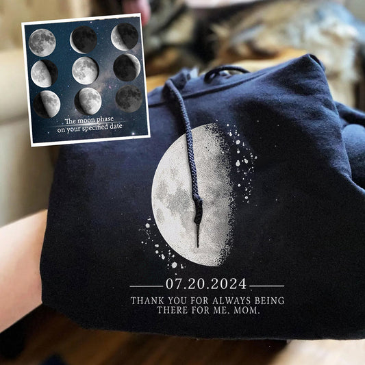 Personalized Thank You for Always Being There for Me Moon Phase by Date Family Hoodie with Kids Names Mother's Day Gift