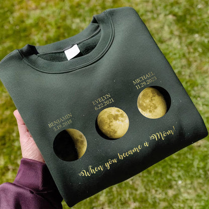 Personalized When You Became a Mom Moon Phase by Date Family Sweatshirt with Kids Names Mother's Day Gift