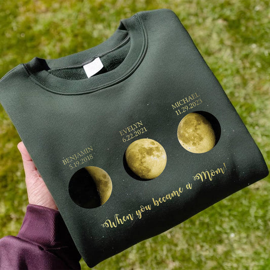 Personalized When You Became a Mom Moon Phase by Date Family Sweatshirt with Kids Names Mother's Day Gift