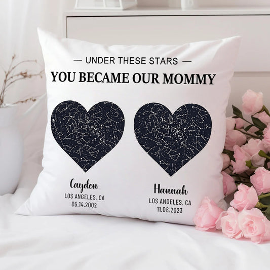 Personalized UNDER THESE STARS YOU BECAME OUR MOMMY Star Map Throw Pillow Cover by Date and Location Mother's Day Gift
